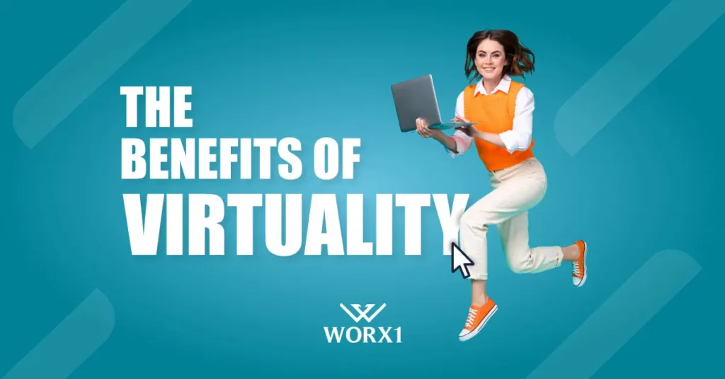 the-benefits-of-virtuality